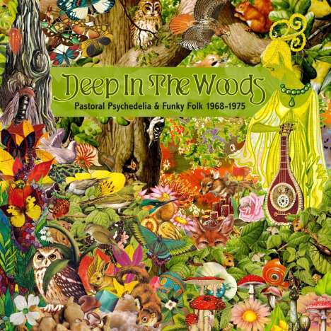 Deep In The Woods: Pastoral Psychedelia &amp; Funky Folk 1968 - 1975, 3 CDs