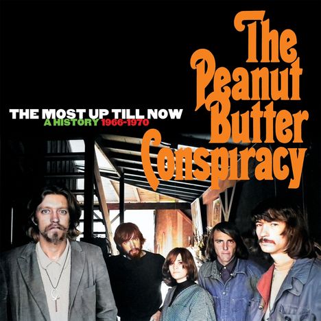 Peanut Butter Conspiracy: The Most Up Till Now-A History 1966 - 1970, 5 CDs