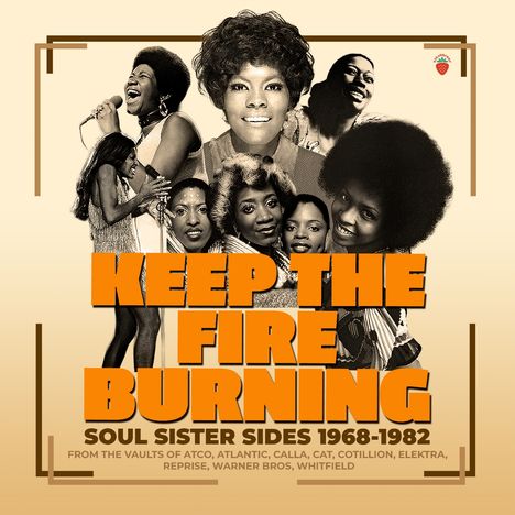 "KEEP THE FIRE BURNING" in großen orangen Buchstaben. Schwarz-Weiß-Fotos von Sängerinnen im Hintergrund.