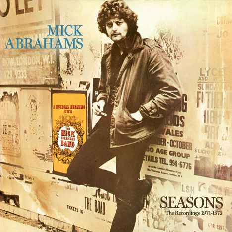Auf einer alten Posterwand lehnt ein Mann. Texte: "Mick Abrahams," "A Musical Evening with The Mick Abrahams Band," "Seasons."
