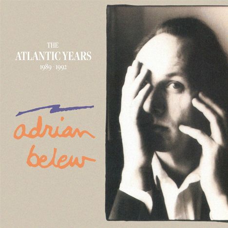 "The Atlantic Years 1989-1992" und "adrian belew" in bunter Schrift. Rechtsseitig ein Schwarz-Weiß-Foto eines Mannes.