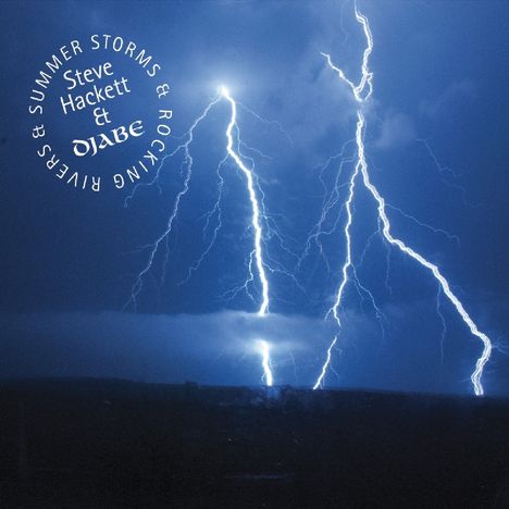 Djabe &amp; Steve Hackett: Summer Storms &amp; Rocking Rivers: Live, 1 CD und 1 DVD
