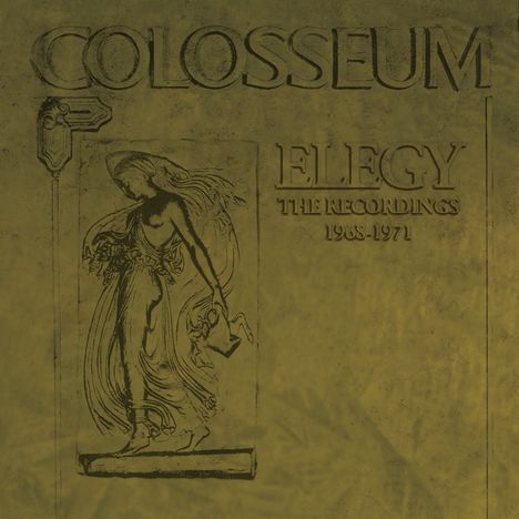 Colosseum: Elegy: The Recordings 1968 - 1971, 6 CDs