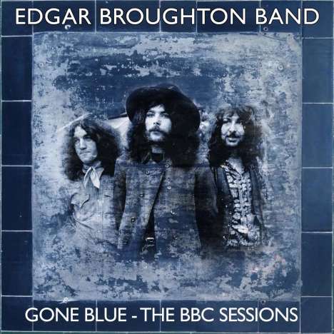 Broughton Edgar: Gone Blue: The BBC Sessions 1969 - 1973, 4 CDs