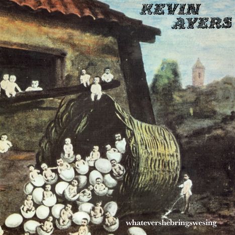 Kevin Ayers: Whatevershebringswesing (remastered), LP