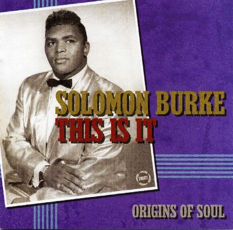 Solomon Burke: This Is It: Apollo Soul Origins, CD