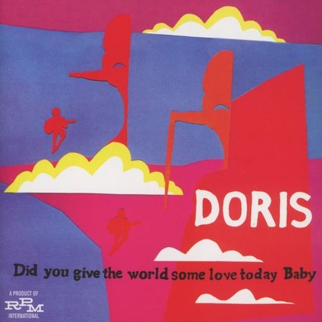 Doris: Did You Give The World Some Love Today Baby, 2 CDs