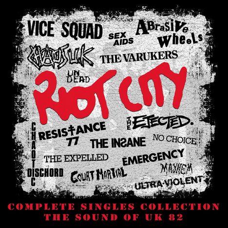 Riot City: Complete Singles Collection - The Sound Of UK 82, 4 CDs