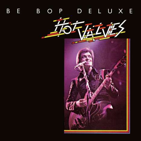 Be-Bop Deluxe: Hot Valves, Single 10"