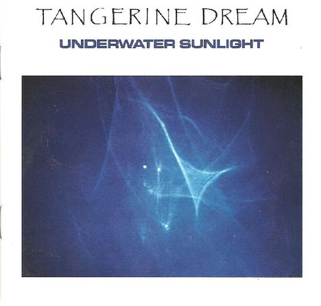 Tangerine Dream: Underwater Sunlight (Expanded Edition), CD