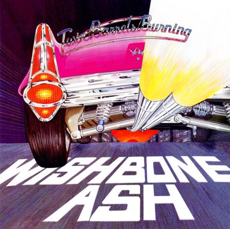 Wishbone Ash: Twin Barrels Burning (Remastered + Expanded), 2 CDs