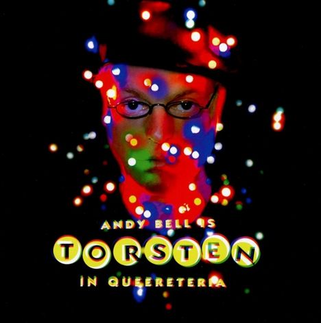 Andy Bell (Erasure): Torsten In Queereteria, CD