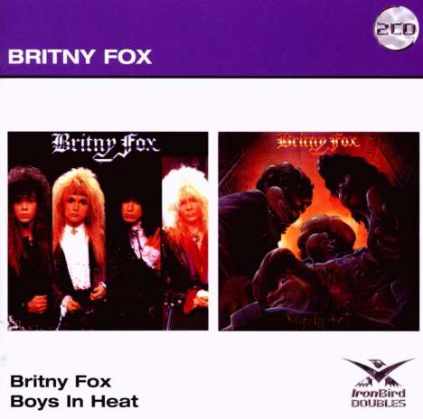Britny Fox: Britny Fox/Boys In Heat, 2 CDs
