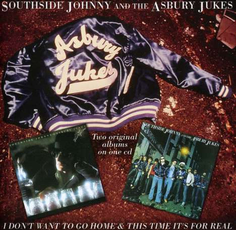 Southside Johnny: I Don't Want To Go Home / This Time It´s, CD