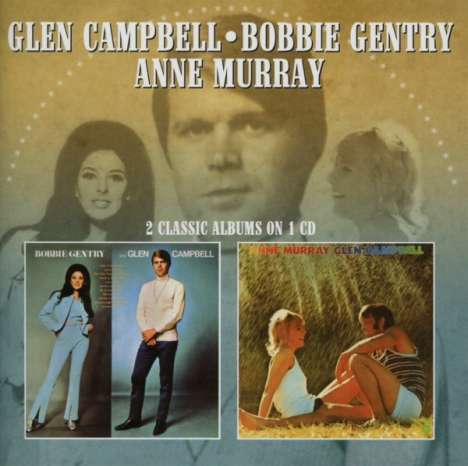 Bobbie Gentry &amp; Glen Campbell: Bobby Gentry &amp; Glen Campbell / Anne Murray &amp; Glen Campbell (2 Classic Albums On 1 CD), CD