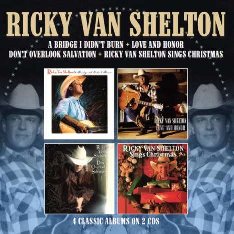 Ricky Van Shelton: Four Classic Albums on 2 CDs, 2 CDs