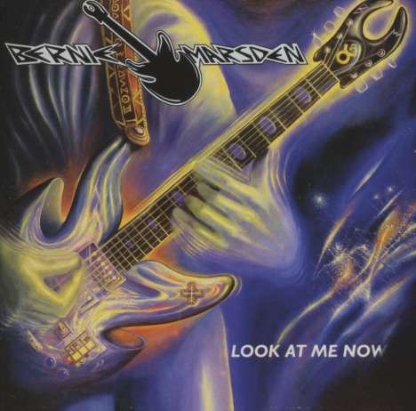 Bernie Marsden: Look At Me Now (Expanded Edition), CD