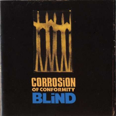 Corrosion Of Conformity: Blind (Expanded Edition), CD