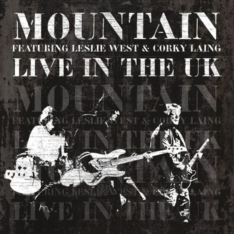 Mountain, Leslie West &amp; Corky Laing: Live In The UK, 6 CDs