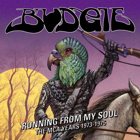 "Budgie" in auffälliger Schrift, darunter "Running from My Soul: The MCA Years 1973–1975". Ein Vogel mit Rüstung auf einem Pferd.