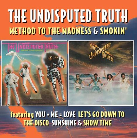 The Undisputed Truth: Method To The Madness/Smokin' (Deluxe Edition), 2 CDs