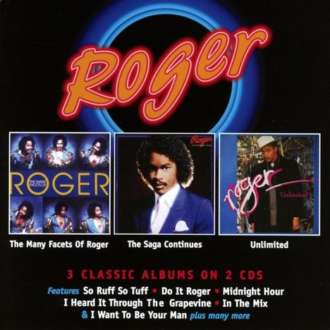 The Many Facets Of Roger / The Saga Continues / Unlimited, 2 CDs