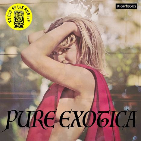 Pure Exotica: As Dug By Lux And Ivy, 2 CDs