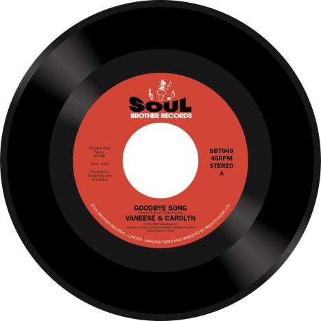Vaneese &amp; Carolyn: Goodbye Song/Just A Little Smile (From You), Single 7"