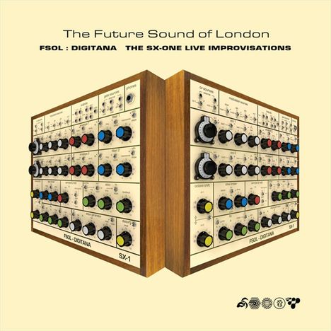 "The Future Sound of London", "FSOL: DIGITANA", "THE SX-ONE LIVE IMPROVISATIONS". Zwei Synthesizer-Panel-Illustration.
