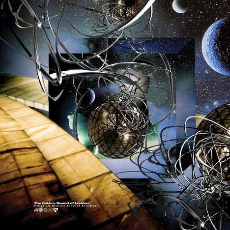 Text: "The Future Sound of London. A Gigantic Globular Burst of Anti-Static."  
Eine Science-Fiction-Illustration mit Planeten und silbernen Strukturen.