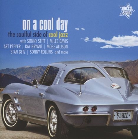 On A Cool Day (The Soulful Side Of Cool Jazz), CD