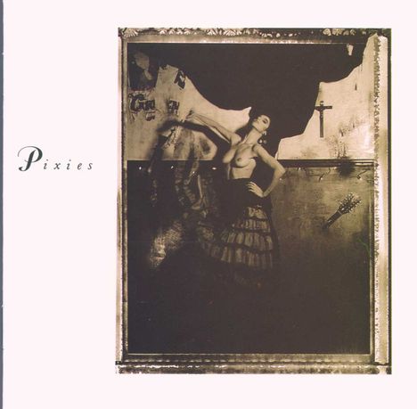 Pixies: Surfer Rosa &amp; Come On Pilgrim, CD