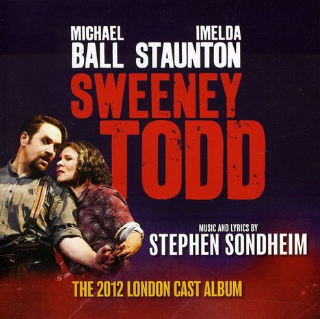 Stephen Sondheim (1930-2021): Musical: Sweeney Todd (2012 Cast), CD