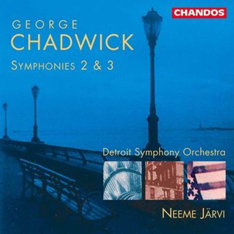 Text: "George Chadwick Symphonies 2 & 3, Detroit Symphony Orchestra, Neeme Järvi, CHANDOS." Illustration von Laternen am Wasser.