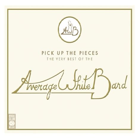 Average White Band: Pick Up The Pieces: The Very Best Of The Average White Band, 2 CDs