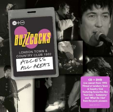 Buzzcocks: Access All Areas: Live At London Town &amp; Country Club 1992, 1 CD und 1 DVD
