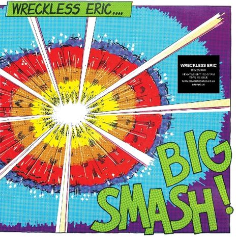 Wreckless Eric: Big Smash (180g), LP