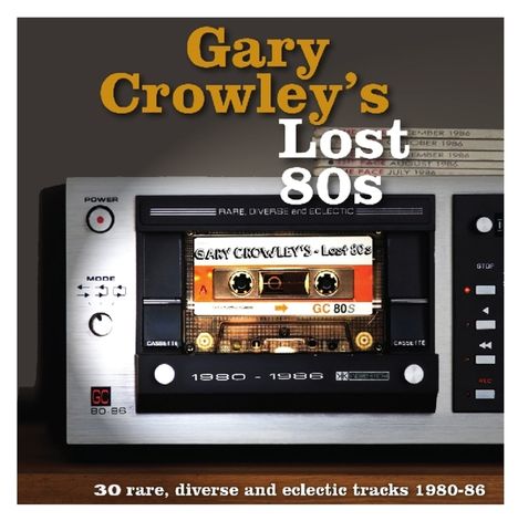 Gary Crowley's Lost 80s: 30 Rare, Diverse And Eclectic Tracks (180g) (Colored Vinyl), 3 LPs