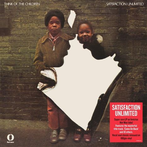 Satisfaction Unlimited: Think Of The Children (Reissue) (180g), LP