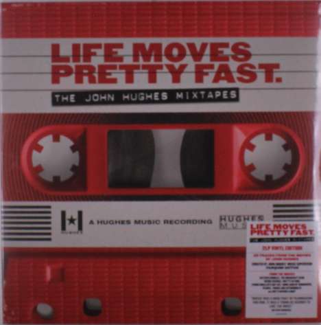 Filmmusik: Life Moves Pretty Fast: John Hughes Mixtapes, 2 LPs