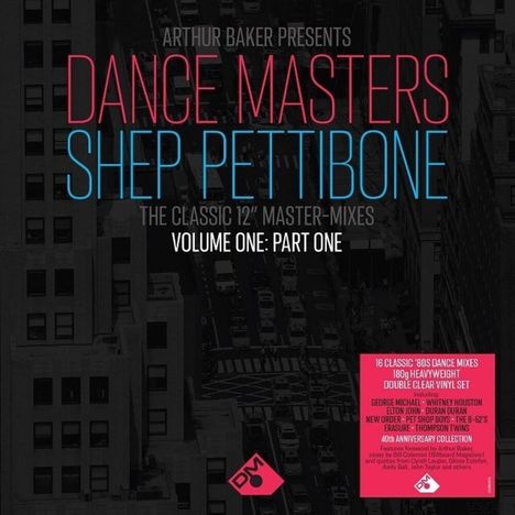 Pop Sampler: Dance Masters: The Shep Pettibone Master-Mixes Vol. 1 Part 1 (180g) (Clear Vinyl), 2 LPs