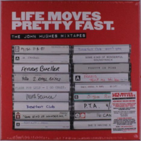 Filmmusik: Life Moves Pretty Fast: John Hughes Mixtapes, 4 CDs, 1 MC und 1 Single 7"