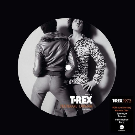 T.Rex (Tyrannosaurus Rex): Teenage Dream / Satisfaction Pony (Picture Disc) (Limited Edition), Single 7"