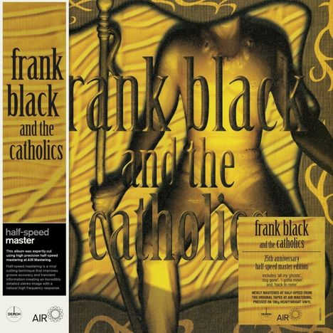 Frank Black (Black Francis): Frank Black And The Catholics (25th Anniversary) (180g) (Half Speed Mastering), LP