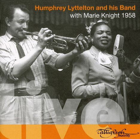 Humphrey Lyttelton (1921-2008): Live With Marie Knight 1958, CD