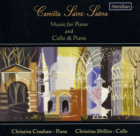 Camille Saint-Saens (1835-1921): Klavierwerke &amp; Werke für Cello &amp; Klavier, CD