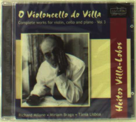 Heitor Villa-Lobos (1887-1959): Klaviertrios Nr.2 &amp; 3, CD