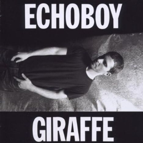 Echoboy: GIRAFFE, CD