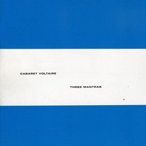 Cabaret Voltaire: Three Mantras (Enh), CD