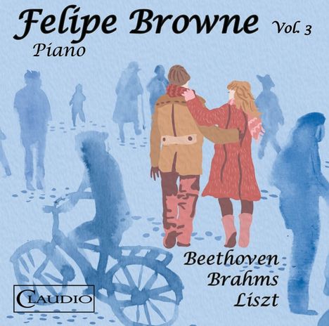 Felipe Browne - Klavierwerke Vol.3 "Beethoven / Brahms / Liszt", Blu-ray Audio